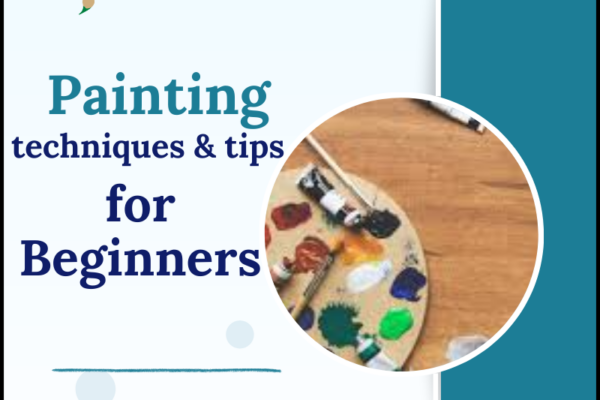 Painting techniques & tips for Beginners